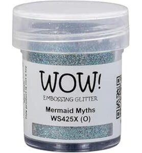 Wow Embossing Glitters, Mermaid Myths – X